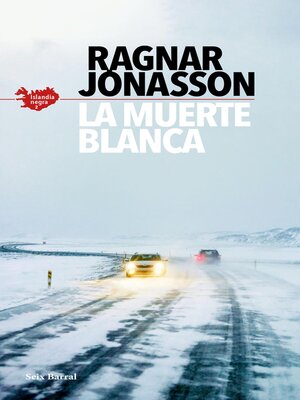 cover image of La muerte blanca (Serie Islandia Negra 2)